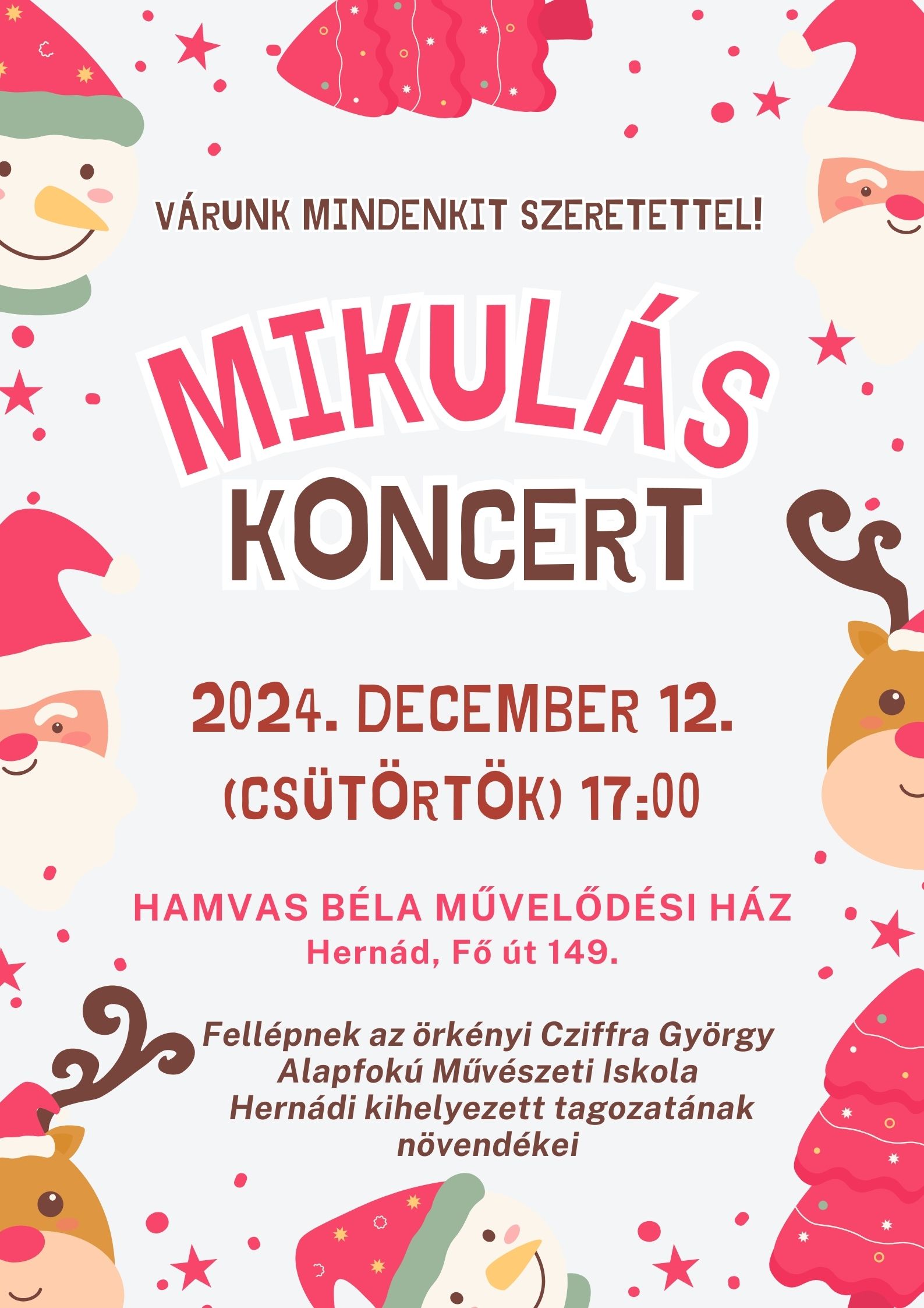 Mikulás koncert - Hernád @ Hamvas Béla Művelődési Ház és Könyvtár