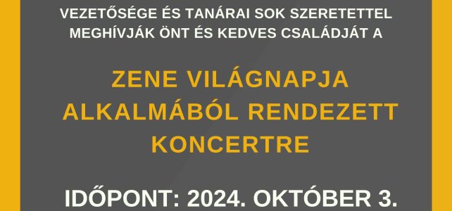 Meghívó a Zene világnapja alkalmából rendezett koncertre (2024.10.03. 17:00)