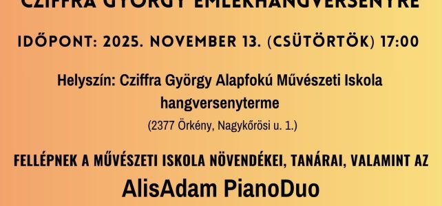 Meghívó – Cziffra György Emlékhangversenyre (2025.11.13.) Meghívó – Cziffra György Emlékhangversenyre (2025.11.13.)