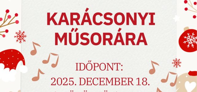 Meghívók az intézmény karácsonyi koncertjeire, műsoraira